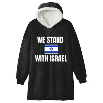 We Stand With Israel Show Your Support For Israel Hooded Wearable Blanket
