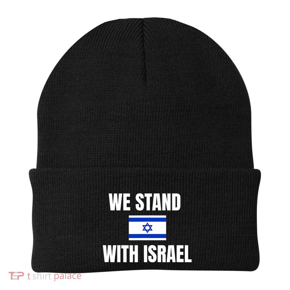 We Stand With Israel Show Your Support For Israel Beanie