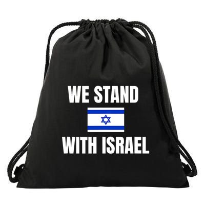 We Stand With Israel Show Your Support For Israel Drawstring Bag