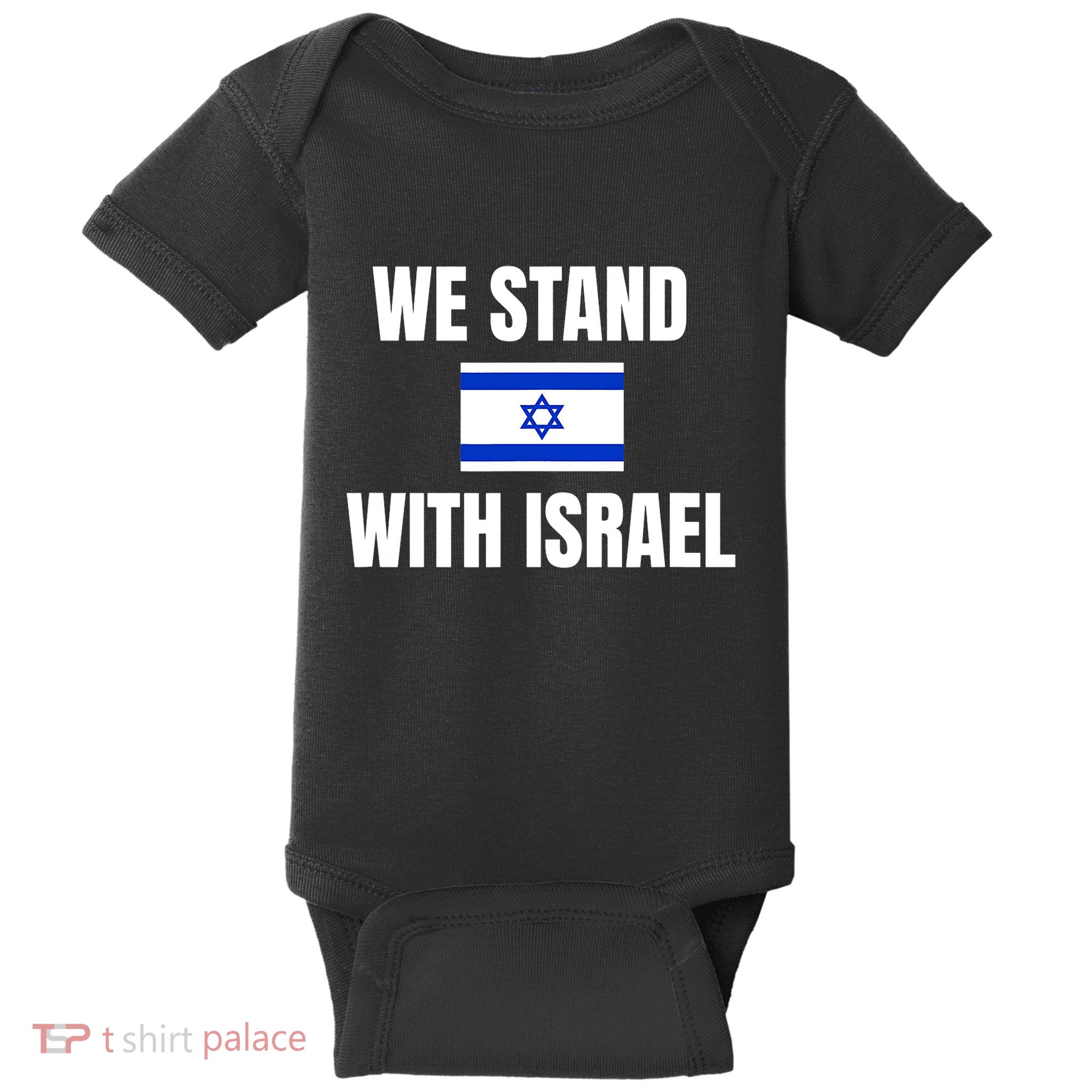 We Stand With Israel Show Your Support For Israel Baby Bodysuit