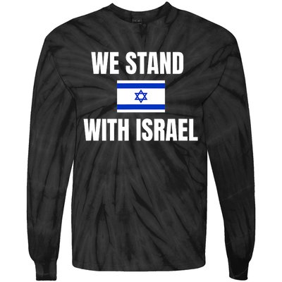 We Stand With Israel Show Your Support For Israel Tie-Dye Long Sleeve Shirt