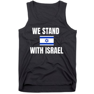 We Stand With Israel Show Your Support For Israel Tank Top