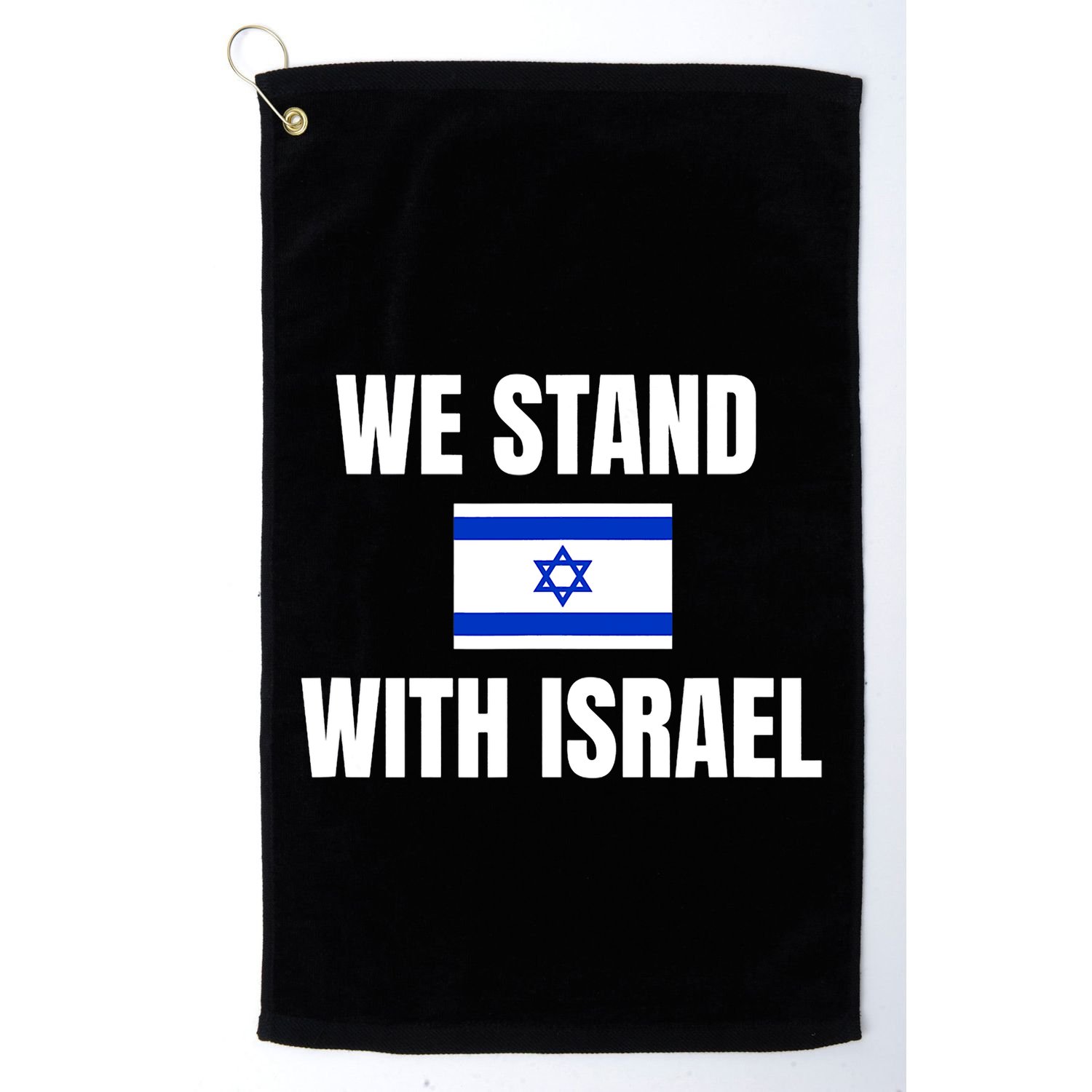 We Stand With Israel Show Your Support For Israel Golf Towel