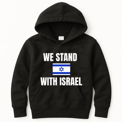 We Stand With Israel Show Your Support For Israel Kids Hoodie