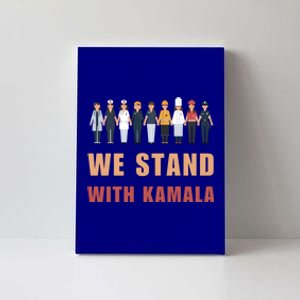 We Stand With Kamala Ladies 2024 Madam President Gift Canvas