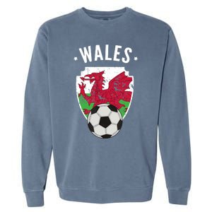 Wales Soccer Wales Flag Football Welsh Pride Roots Garment-Dyed Sweatshirt