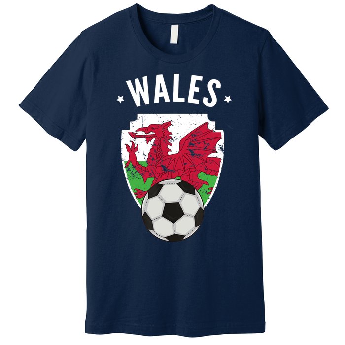 Wales Soccer Wales Flag Football Welsh Pride Roots Premium T-Shirt