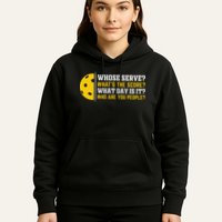 Whose Serve What's The Score Pickleball Hoodie