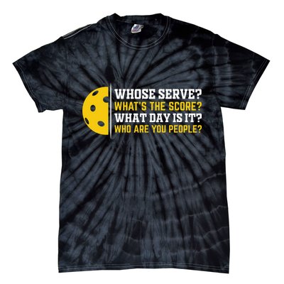 Whose Serve What's The Score Pickleball Tie-Dye T-Shirt