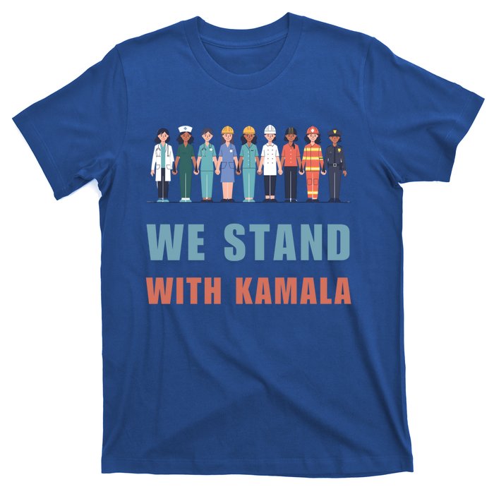 We Stand With Kamala Ladies Madam President Cool Gift T-Shirt