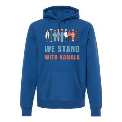 We Stand With Kamala Ladies Madam President Cool Gift Premium Hoodie