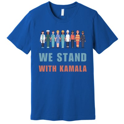 We Stand With Kamala Ladies Madam President Cool Gift Premium T-Shirt