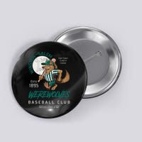 Winston Salem Werewolves Retro Minor League Baseball Team Button
