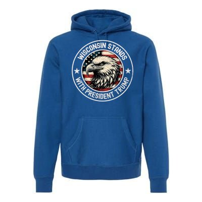 Wisconsin Stands With Trump Cool Gift Premium Hoodie