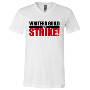 WGA Strike Writers Guild On Strike Writers Guild America V-Neck T-Shirt