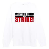 WGA Strike Writers Guild On Strike Writers Guild America Premium Crewneck Sweatshirt