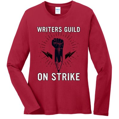 WGA Strike Writers Guild On Strike Writers Guild America Ladies Long Sleeve Shirt