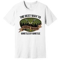 Wood Sculpture Whittle Wood Carving Woodcarver Premium T-Shirt