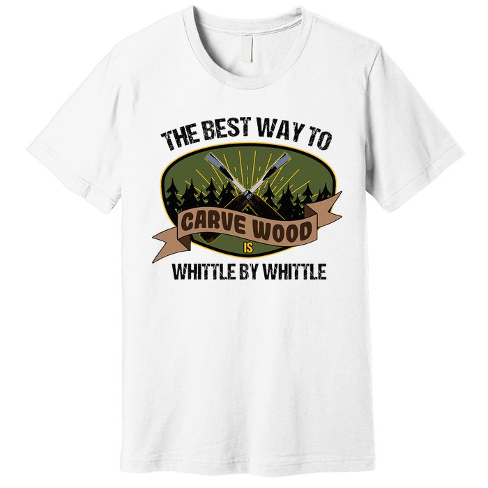 Wood Sculpture Whittle Wood Carving Woodcarver Premium T-Shirt