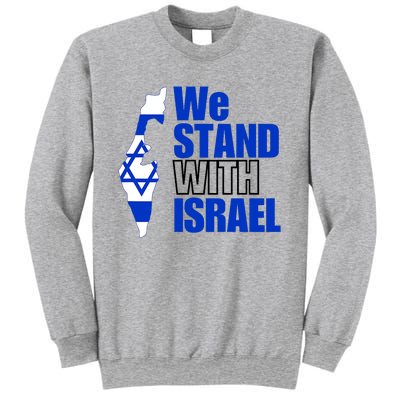 We Stand With Israel Flag Outline Sweatshirt