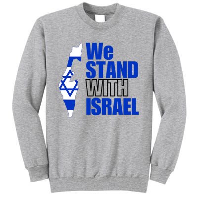 We Stand With Israel Flag Outline Tall Sweatshirt