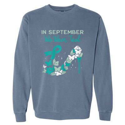 Womens September We Wear Teal Ribbon Shoe Ovarian Cancer Awareness Garment-Dyed Sweatshirt