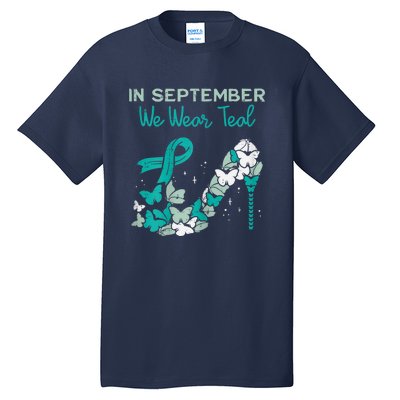 Womens September We Wear Teal Ribbon Shoe Ovarian Cancer Awareness Tall T-Shirt