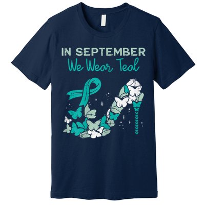 Womens September We Wear Teal Ribbon Shoe Ovarian Cancer Awareness Premium T-Shirt