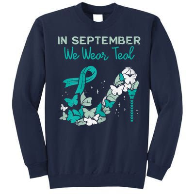 Womens September We Wear Teal Ribbon Shoe Ovarian Cancer Awareness Tall Sweatshirt