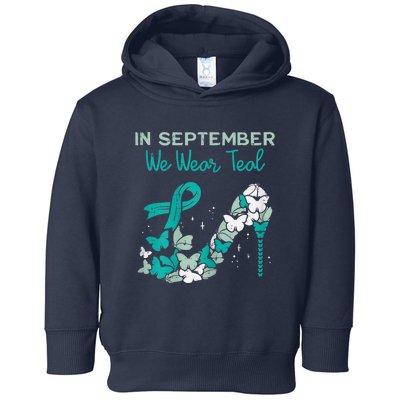 Womens September We Wear Teal Ribbon Shoe Ovarian Cancer Awareness Toddler Hoodie