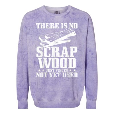 Woodworker Scrap Wood Woodworking Funny Carpenter Colorblast Crewneck Sweatshirt