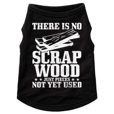 Woodworker Scrap Wood Woodworking Funny Carpenter Doggie Tank