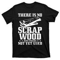 Woodworker Scrap Wood Woodworking Funny Carpenter T-Shirt