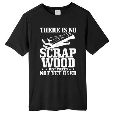 Woodworker Scrap Wood Woodworking Funny Carpenter Tall Fusion ChromaSoft Performance T-Shirt