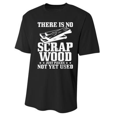 Woodworker Scrap Wood Woodworking Funny Carpenter Performance Sprint T-Shirt