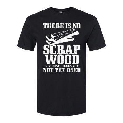 Woodworker Scrap Wood Woodworking Funny Carpenter Softstyle CVC T-Shirt