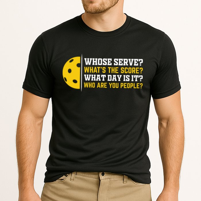 Whose Serve What's The Score Pickleball Paddle Performance Shirt