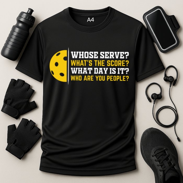 Whose Serve What's The Score Pickleball Paddle Performance Shirt
