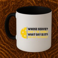 Whose Serve What's The Score Pickleball Paddle Mug