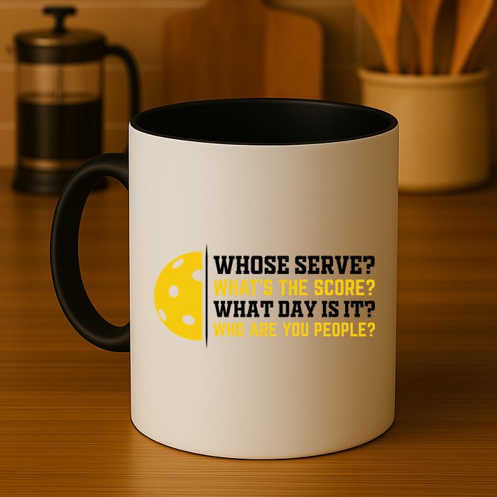 Whose Serve What's The Score Pickleball Paddle Mug