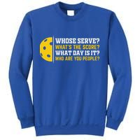 Whose Serve What's The Score Pickleball Paddle Sweatshirt