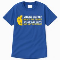 Whose Serve What's The Score Pickleball Paddle Tall T-Shirt