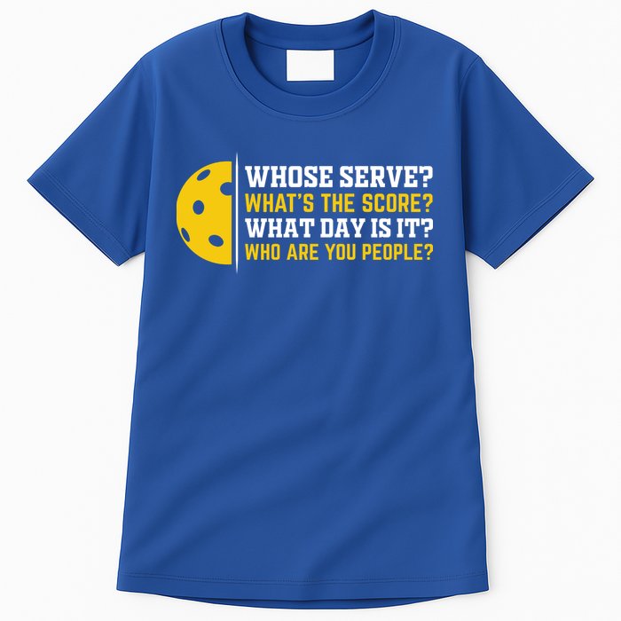 Whose Serve What's The Score Pickleball Paddle Tall T-Shirt