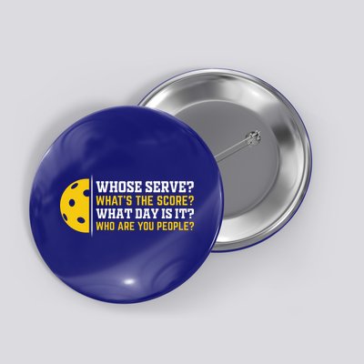 Whose Serve What's The Score Pickleball Paddle Button