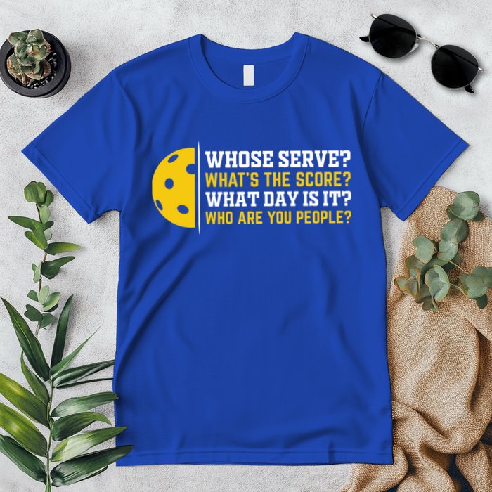 Whose Serve What's The Score Pickleball Paddle Premium T-Shirt