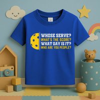 Whose Serve What's The Score Pickleball Paddle Toddler T-Shirt