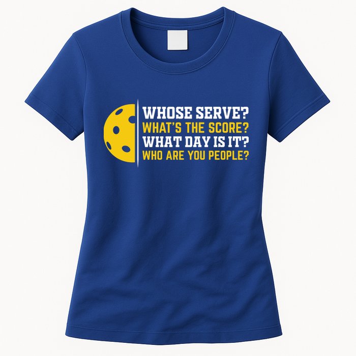 Whose Serve What's The Score Pickleball Paddle Womens T-Shirt