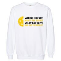 Whose Serve What's The Score Pickleball Paddle Garment-Dyed Sweatshirt