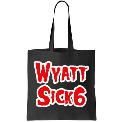 Wyatt Sick6 Tote Bag