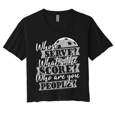 Whose Serve WhatS The Score Funny Pickleball Paddleball Women's Crop Top Tee